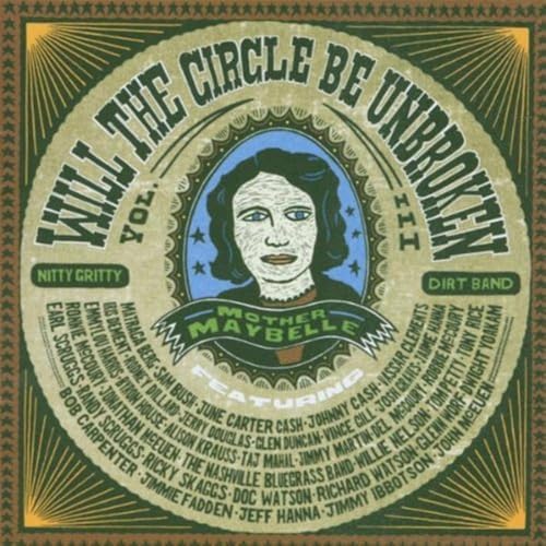洋楽 Nitty Gritty Dirt Band Will the Circle Nitty Gritty Dirt Band - Will the Circle Be Unbroken - Amazon.com